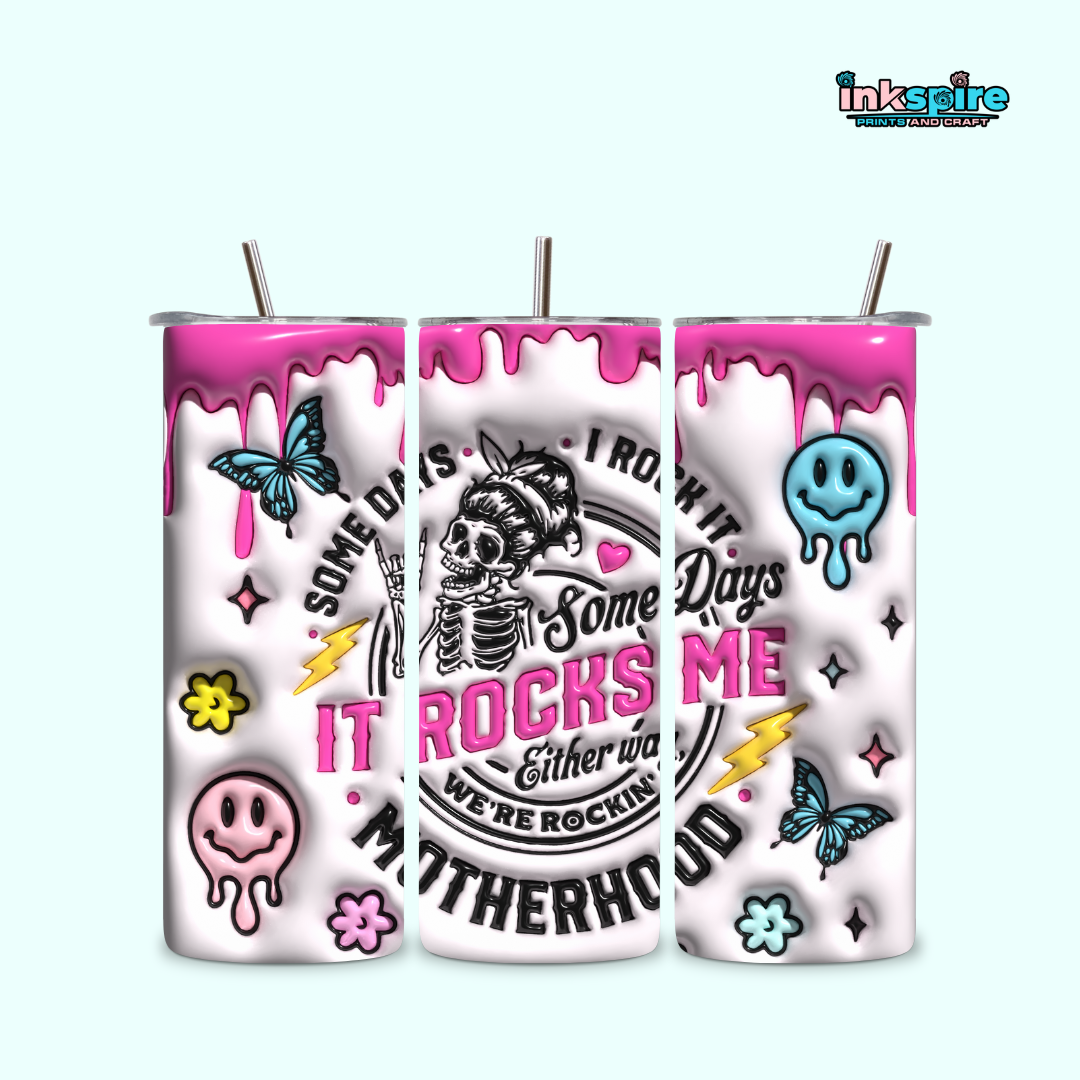 20oz Skinny Tumbler - 3D It Rocks Me Motherhood - 1 Pc - Inkspire Prints and Craft