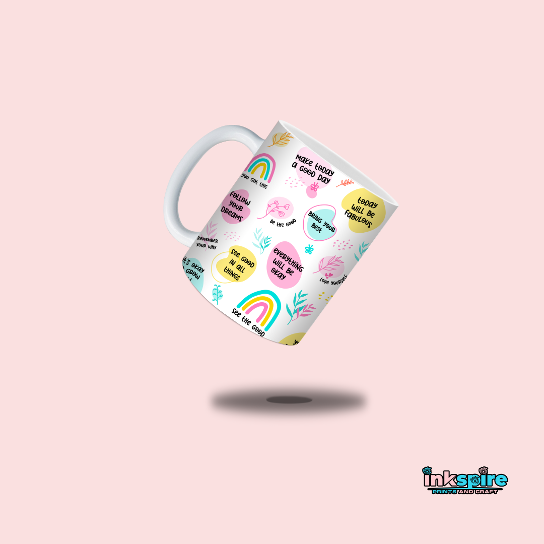 Mug - Motivational Design - 1 Pc - Inkspire Prints and Craft
