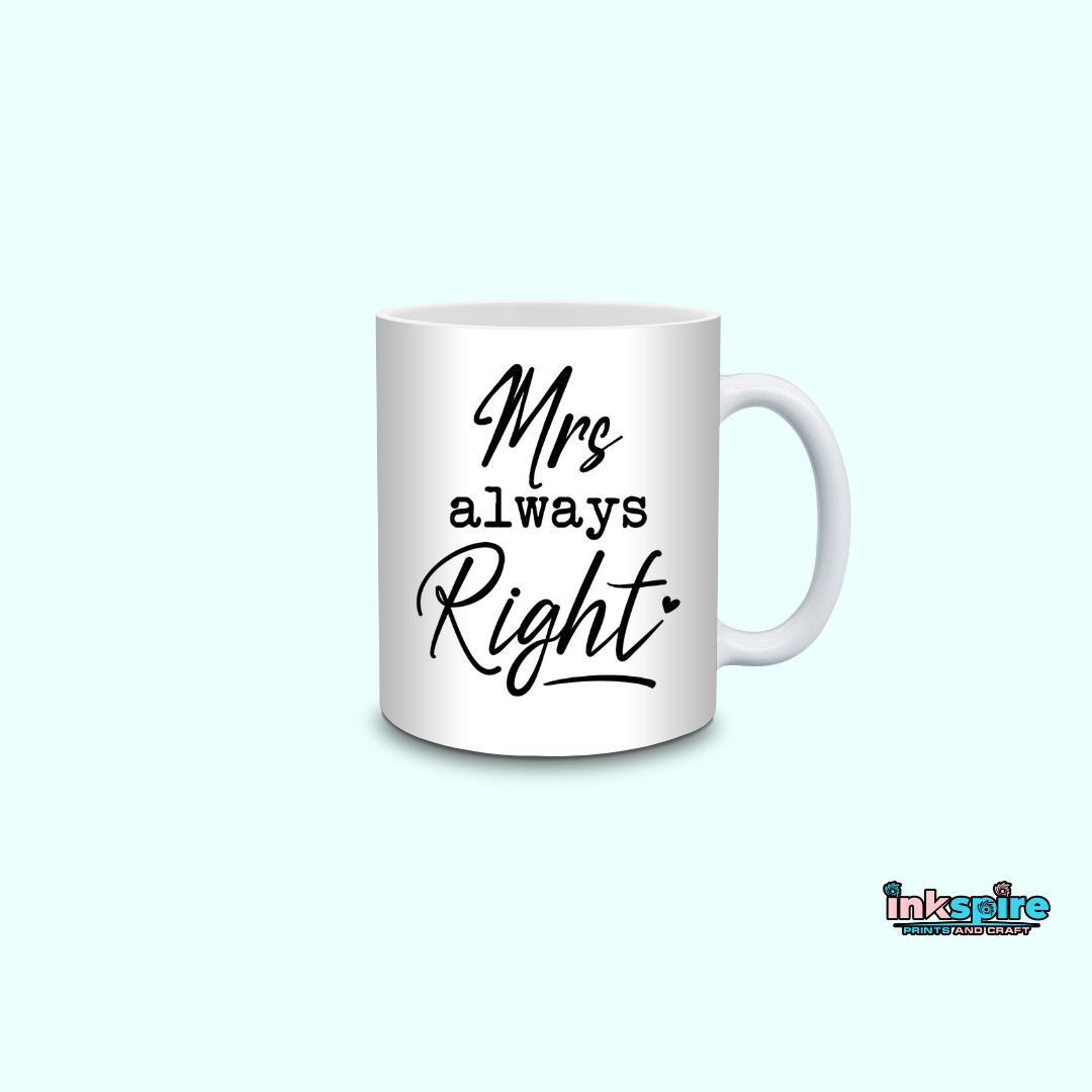 Mug - Mr and Mrs Right Design - 1 Pc - Inkspire Prints and Craft