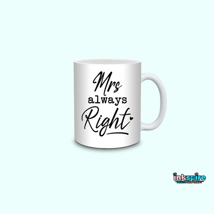 Mug - Mr and Mrs Right Design - 1 Pc - Inkspire Prints and Craft