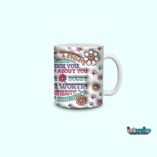 Mug - 3D Inspirational Design - 1 Pc - Inkspire Prints and Craft